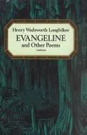 Cover of Evangeline and Other Poems