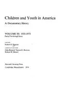 Cover of Children and Youth in America, 1933-1973 Vol. 3