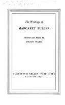 Cover of The writings of Margaret Fuller
