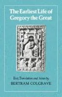 Cover of The Earliest Life of Gregory the Great