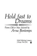 Cover of Hold fast to dreams