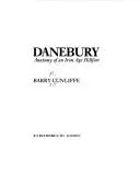 Cover of Danebury, anatomy of an Iron Age hillfort