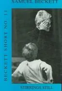 Cover of Stirrings Still (Beckett Short)