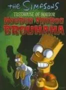 Cover of The Simpsons Treehouse of Horror Hoodoo Voodoo Brouhaha (Simpsons (Harper))
