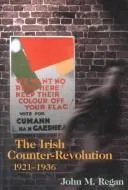 Cover of The Irish counter-revolution, 1921-1936
