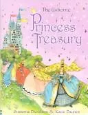 Cover of The Usborne princess treasury