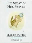 Cover of The story of Miss Moppet