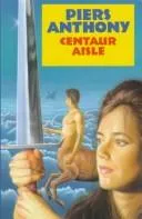Cover of Centaur Aisle