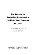 Cover of Struggle for Responsible Government in the North-west Territories