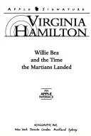 Cover of Willie Bea and the time the Martians landed