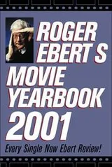 Cover of Roger Ebert'S Movie Yearbook 2001