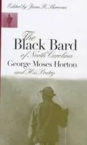 Cover of The Black bard of North Carolina