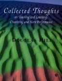 Cover of Collected thoughts on teaching and learning, creativity, and horn performance