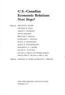 Cover of U.S. - Canadian economic relations