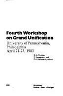 Cover of Fourth Workshop on Grand Unification, University of Pennsylvania, Philadelphia, April 21-23, 1983
