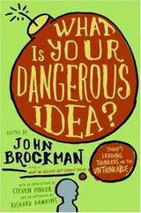 Cover of What Is Your Dangerous Idea?