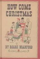 Cover of How come Christmas