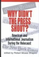 Cover of Why didn't the press shout?