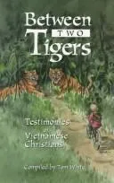 Cover of Between Two Tigers
