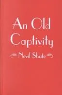 Cover of An Old Captivity