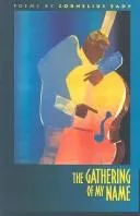 Cover of The Gathering of My Name