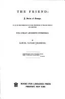 Cover of The friend: a series of essays