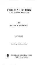 Cover of The Magic Egg and Other Stories