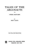 Cover of Tales of the Argonauts, and other sketches