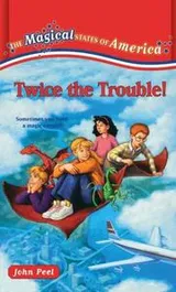 Cover of Twice the Trouble! (The Magical States of America, 2)