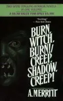 Cover of Burn, Witch, Burn!/Creep, Shadow, Creep