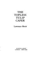 Cover of The topless tulip caper