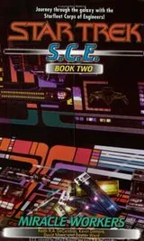 Cover of Star Trek S.C.E. - Miracle Workers