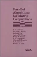 Cover of Parallel algorithms for matrix computations