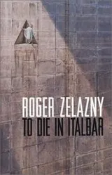 Cover of To Die in Italbar/A Dark Travelling