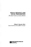 Cover of Sexual deviancy and social proscription