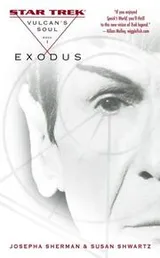 Cover of Star Trek - Vulcan's Soul - Exodus