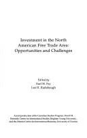 Cover of Investment in the North American free trade area