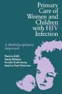 Cover of Primary care of women and children with HIV infection