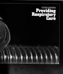 Cover of Providing respiratory care