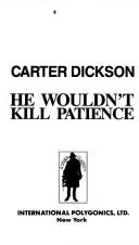 Cover of He wouldn’t kill Patience