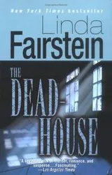 Cover of The Dead-House (Alexandra Cooper, #4)