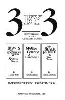 Cover of 3 by 3 : masterworks of the southern Gothic