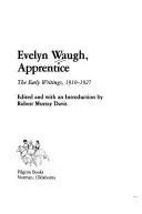 Cover of Evelyn Waugh, apprentice
