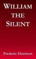 Cover of William the Silent