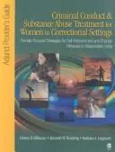 Cover of Criminal conduct and substance abuse treatment for women in correctional settings