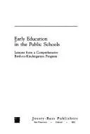 Cover of Early education in the public schools