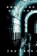 Cover of American Sorrows
