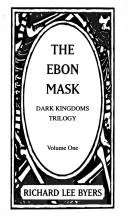Cover of The Ebon Mask (Wraith Series the Oblivion Vol 1)