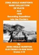 Cover of Zora Neale Hurston's 1939 Recording Expedition Into the Floridas and Collection of "Cold Keener Reveu" Plays