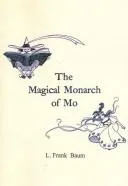 Cover of The Magical Monarch of Mo